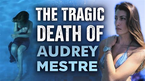 audrey mestre cause of death|free scuba diver dies.